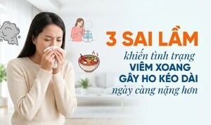 3 sai lầm khiến tình trạng viêm xoang gây ho kéo dài ngày càng nặng