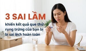 3 sai lầm khiến kết quả que thử rụng trứng bị sai lệch hoàn toàn