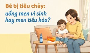 Bé bị tiêu chảy: uống men vi sinh hay men tiêu hóa?