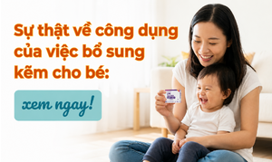 Sự thật về công dụng của việc bổ sung kẽm cho bé: xem ngay!