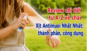 Review chi tiết từ A-Z về chai Xịt Antimuoi Nhất Nhất