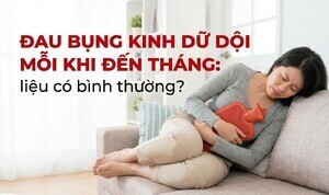 Đau bụng kinh dữ dội mỗi khi đến tháng: liệu có bình thường?