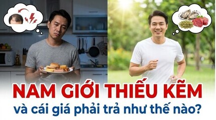 Nam giới thiếu kẽm và cái giá phải trả như thế nào?