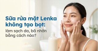 Sữa rửa mặt Lenka không tạo bọt: làm sạch da, bã nhờn bằng cách nào?