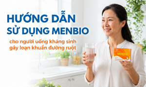 Hướng dẫn sử dụng Menbio cho người uống kháng sinh