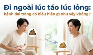 Đi ngoài lúc táo lúc lỏng: bệnh đại tràng có biểu hiện như vậy không?